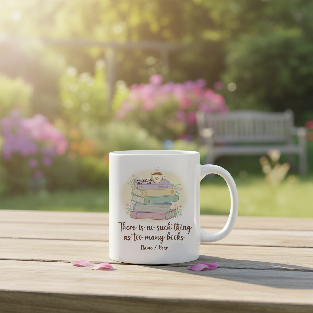 There Is No Such Thing As Too Many Books Mug – Funny Book Lover Coffee Cup – Gift for Readers and Bookworms |Mug 69