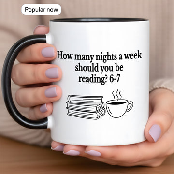 How Many Nights a Week Should You Be Reading Mug – Funny Personalized Coffee Mug for Book Lovers, Reading Mug Gift for Bookworms |Mug 10