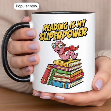 Reading Is My Superpower Mug – Book Lover Coffee Mug, Inspirational Reading Mug, Gift for Readers & Bookworms | Mug 02