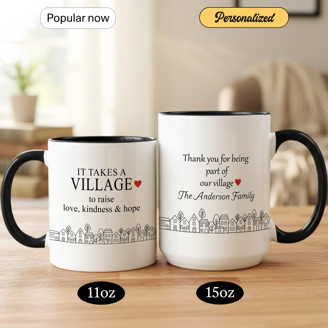 It Takes a Village Mug – Teacher Appreciation Gift – Village to Raise Love Kindness Hope Coffee Cup – Personalized Option |Mug 96